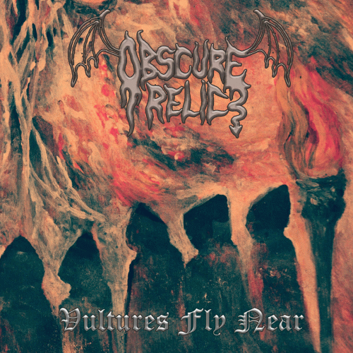 Obscure Relic : Vultures Fly Near